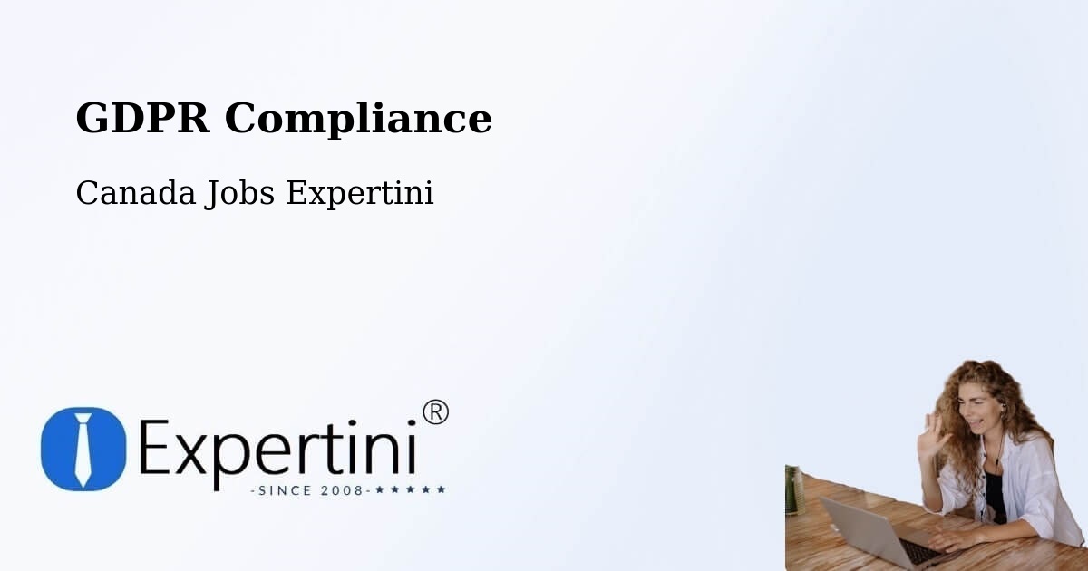 EU GDPR Compliance Statement – Napierville - Canada Jobs Expertini