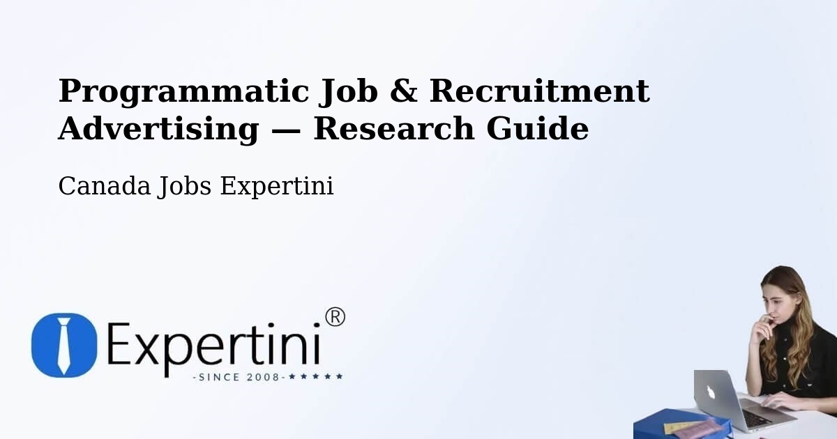 Programmatic Job & Recruitment Advertising — Research Guide – Napierville